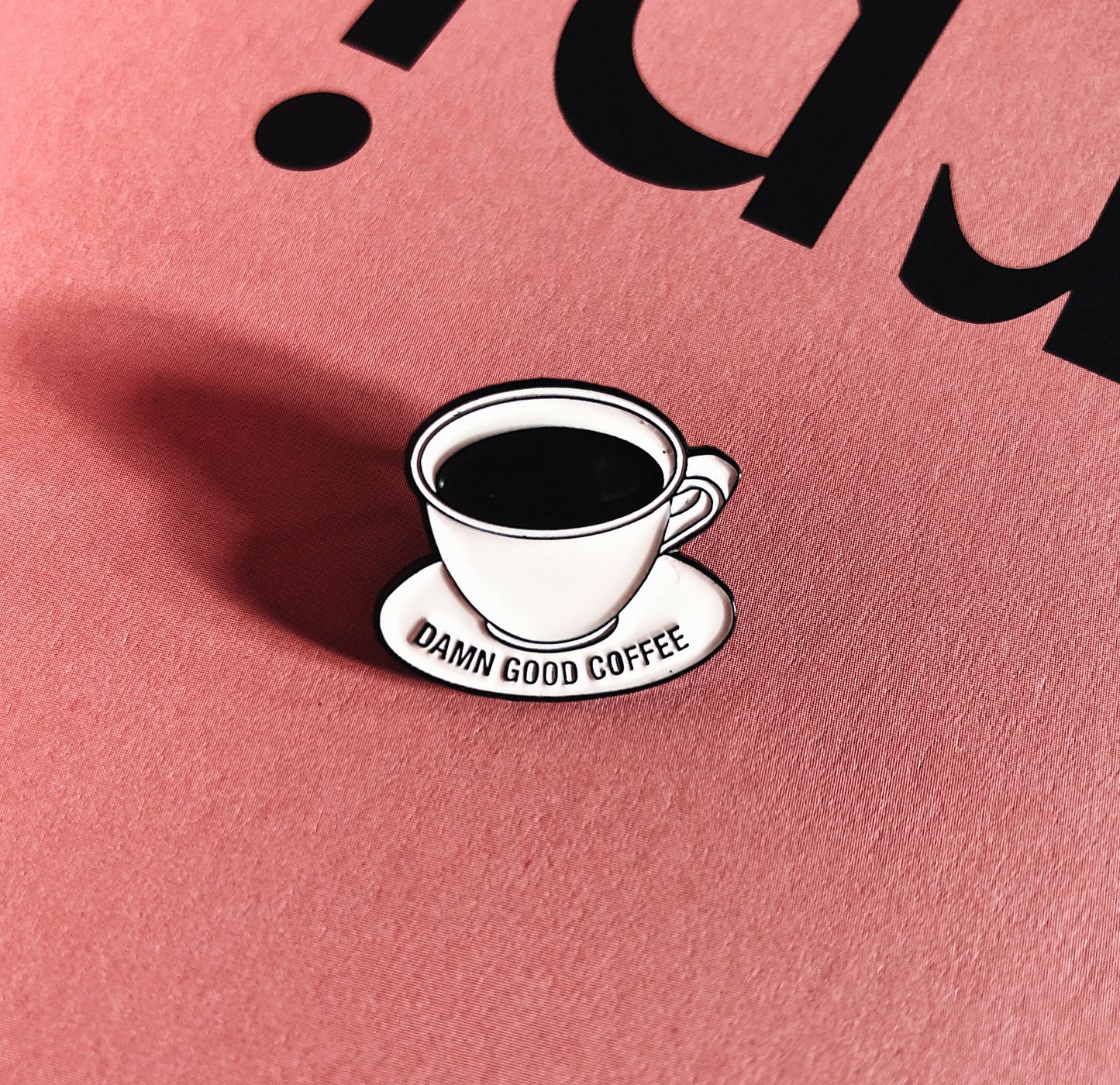 Damn Good Coffee Collectible Enamel Pin, Colourful Enamel Pin, Gift for Him, Gift For Her, Lapel Pin, Funny Enamel Pin