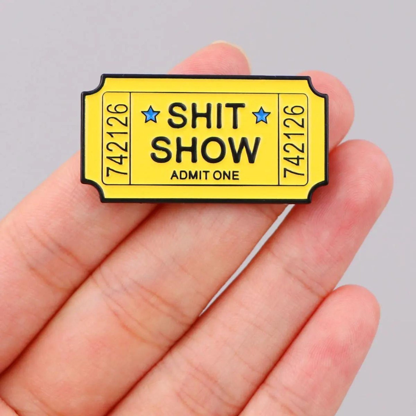 Shit Show Ticket Pin, Colourful Enamel Pin, Gift for Him, Gift For Her, Lapel Pin, Funny Enamel Pin, Cute Enamel Pin
