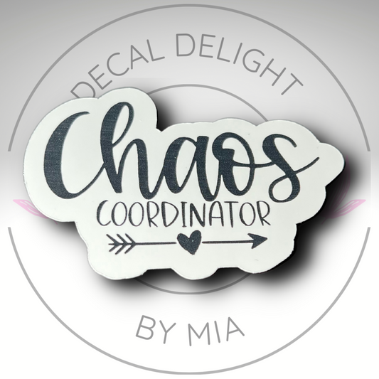 Chaos Coordinator Sticker