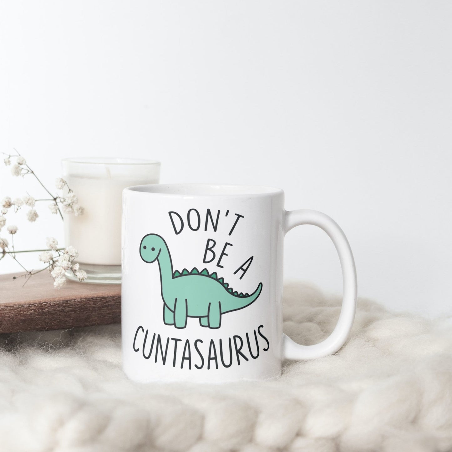 Don't Be A Cuntasuras Mug, Housewarming Gift, Gift For All Occasions, Handmade, Sublimated Design